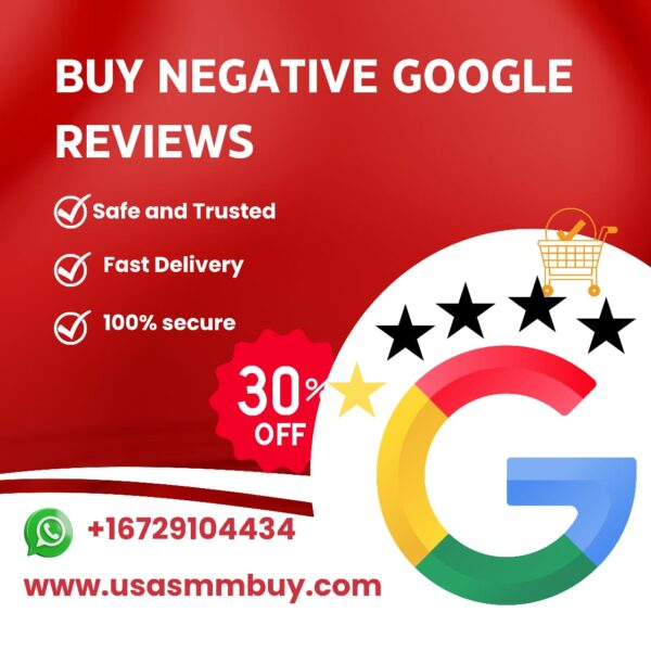 Buy Negative Google Reviews